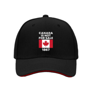 Canada Not For Sale 1867 Flag Hat Men Baseball Cap Patriotic Gift for Canada Day Independence Day